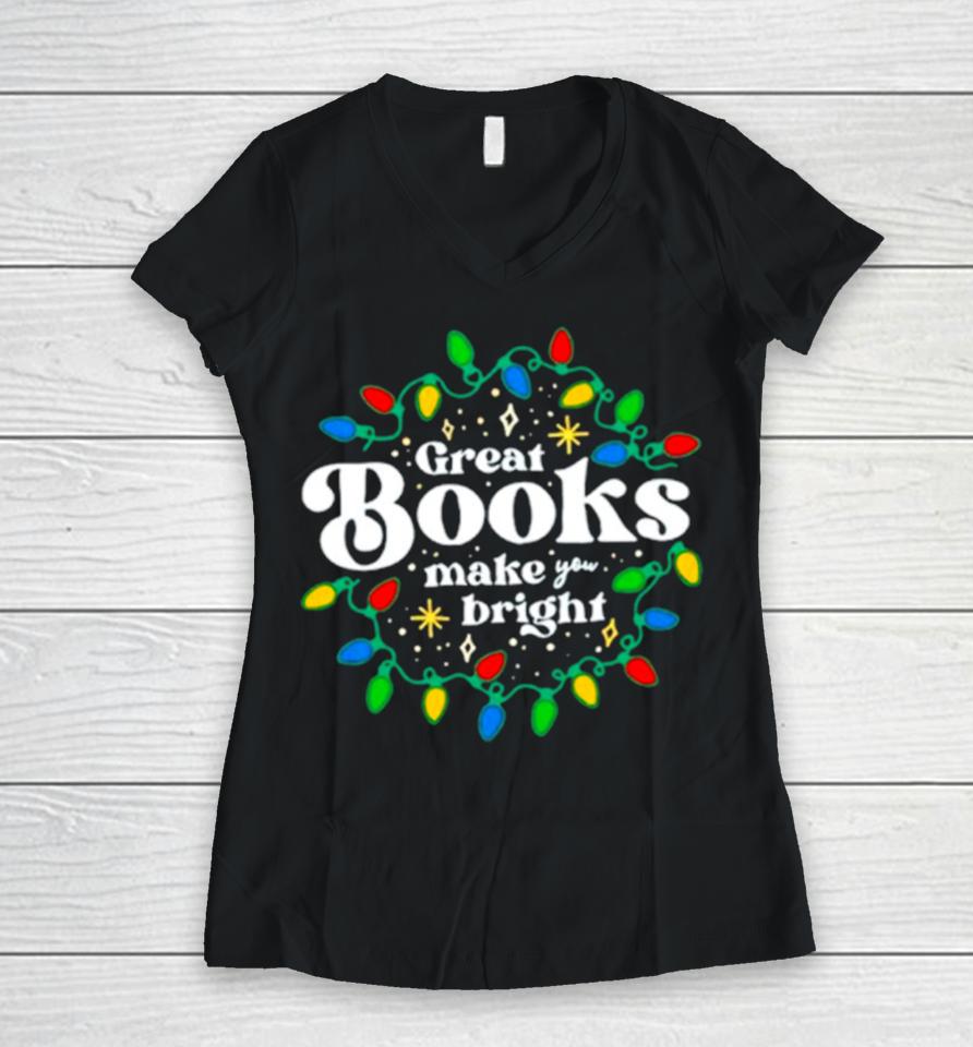 Great Books Make You Bright Christmas Lights Women V-Neck T-Shirt