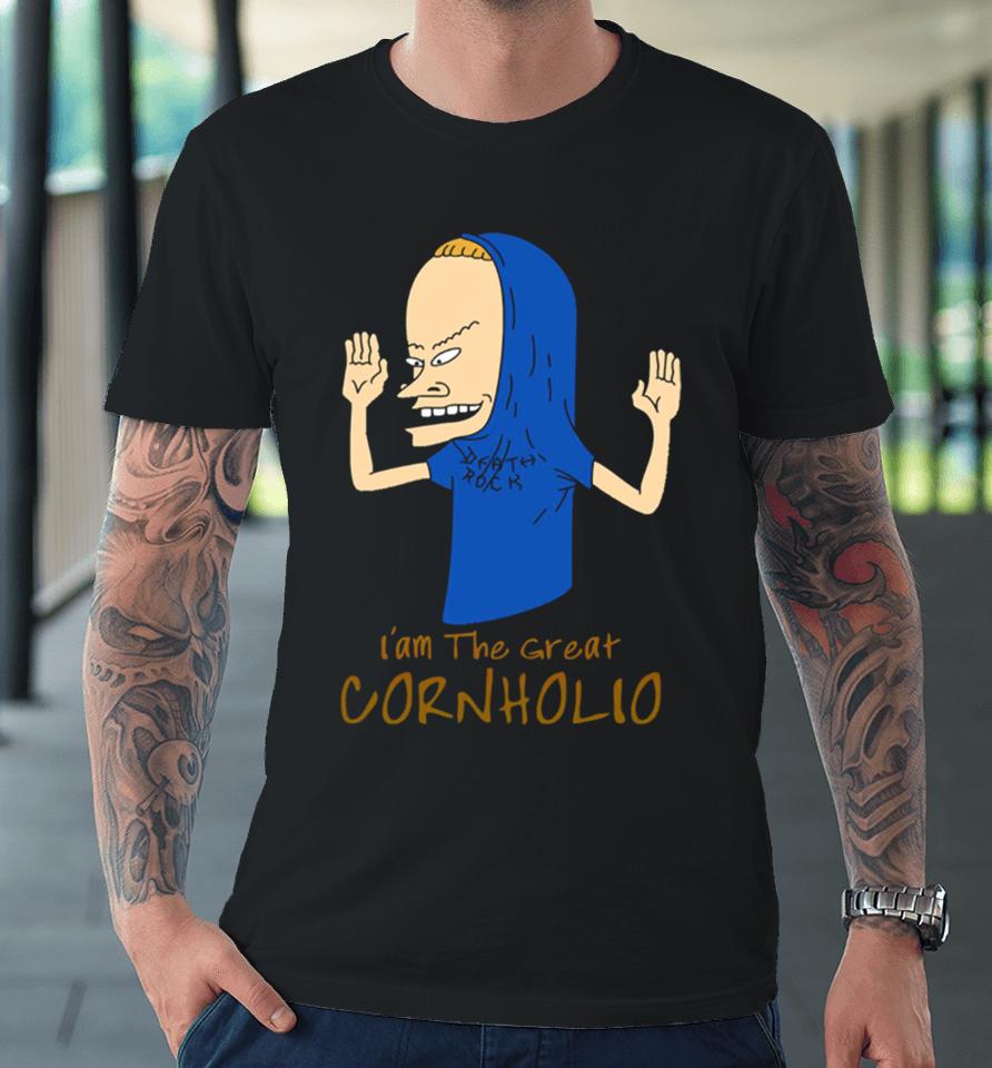Great Cornholio Beavis And Butthead Premium T-Shirt
