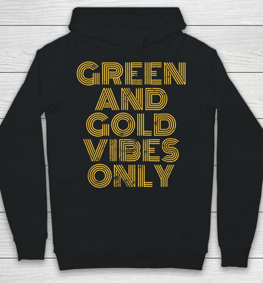 Green And Gold Vibes Only High School Football Game Team 70S Hoodie