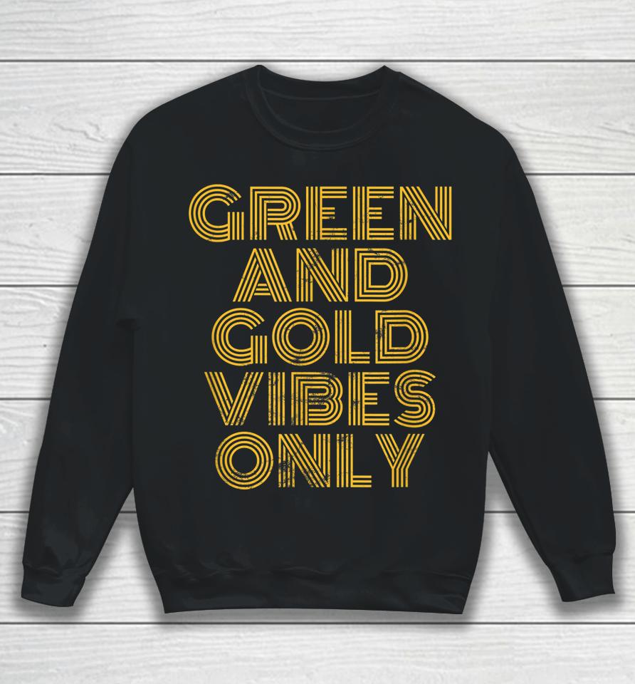 Green And Gold Vibes Only High School Football Game Team 70S Sweatshirt