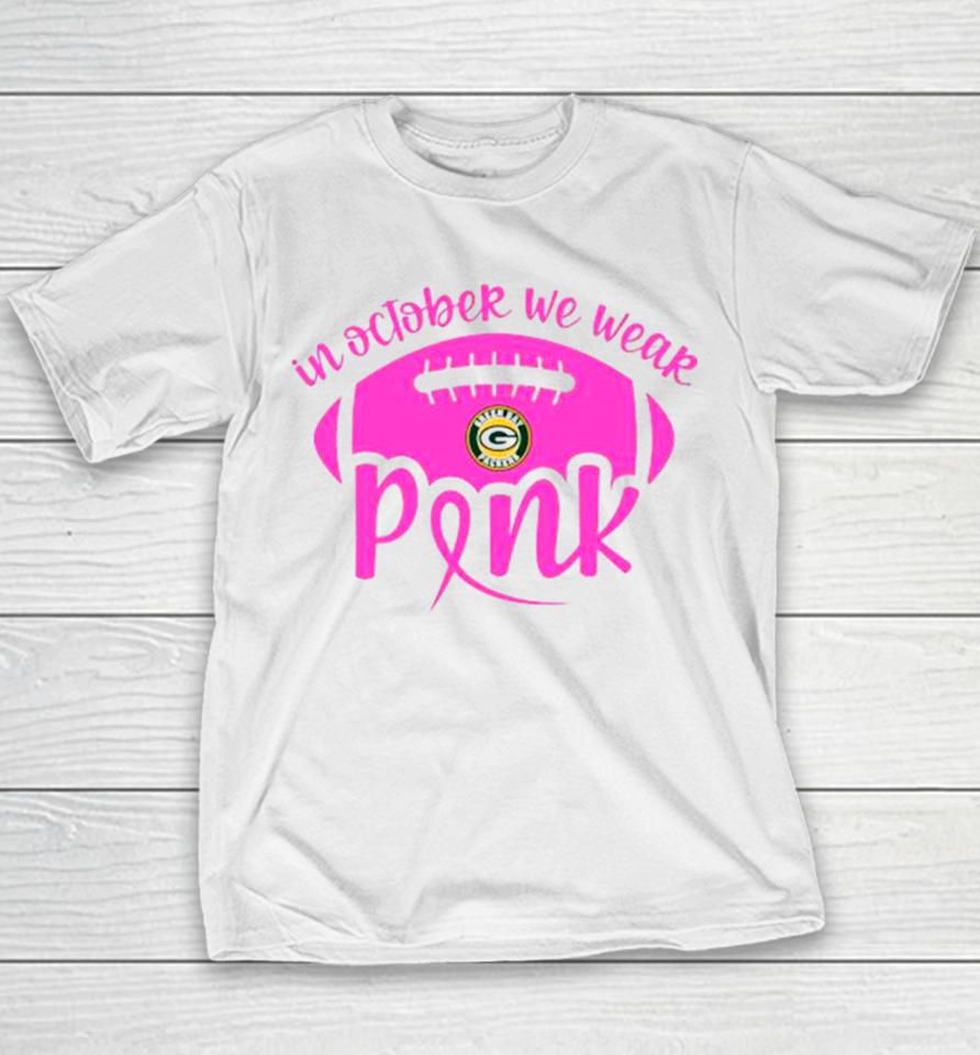 Green Bay Packers 2023 In October We Wear Pink Youth T-Shirt