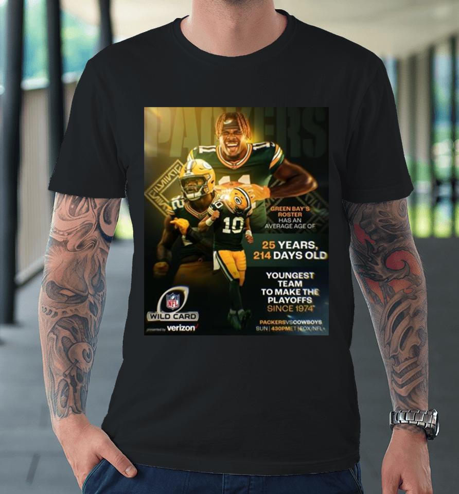 Green Bay Packers Are The Youngest Team To Make The Nfl Playoffs Since 1974 Premium T-Shirt