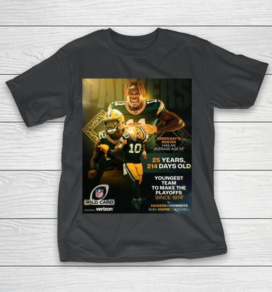 Green Bay Packers Are The Youngest Team To Make The Nfl Playoffs Since 1974 T-Shirt