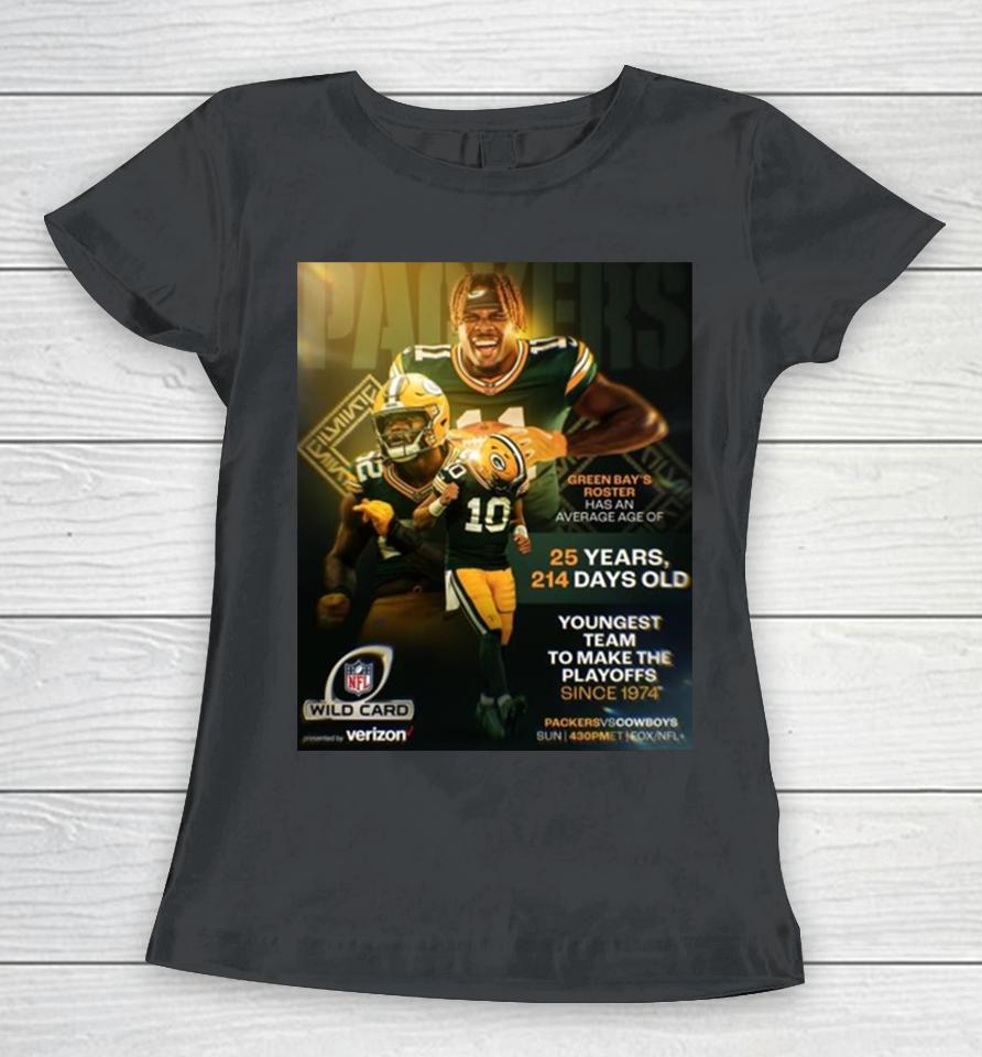 Green Bay Packers Are The Youngest Team To Make The Nfl Playoffs Since 1974 Women T-Shirt