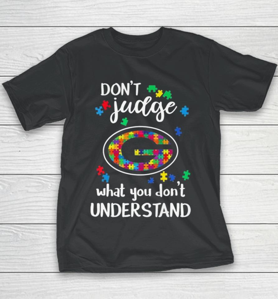 Green Bay Packers Autism Don’t Judge What You Don’t Understand Youth T-Shirt