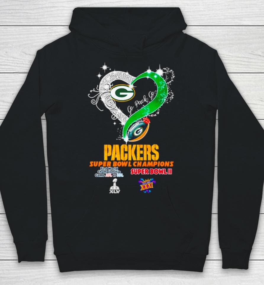 Green Bay Packers Super Bowl Champions Heart Go Pack Go Hoodie