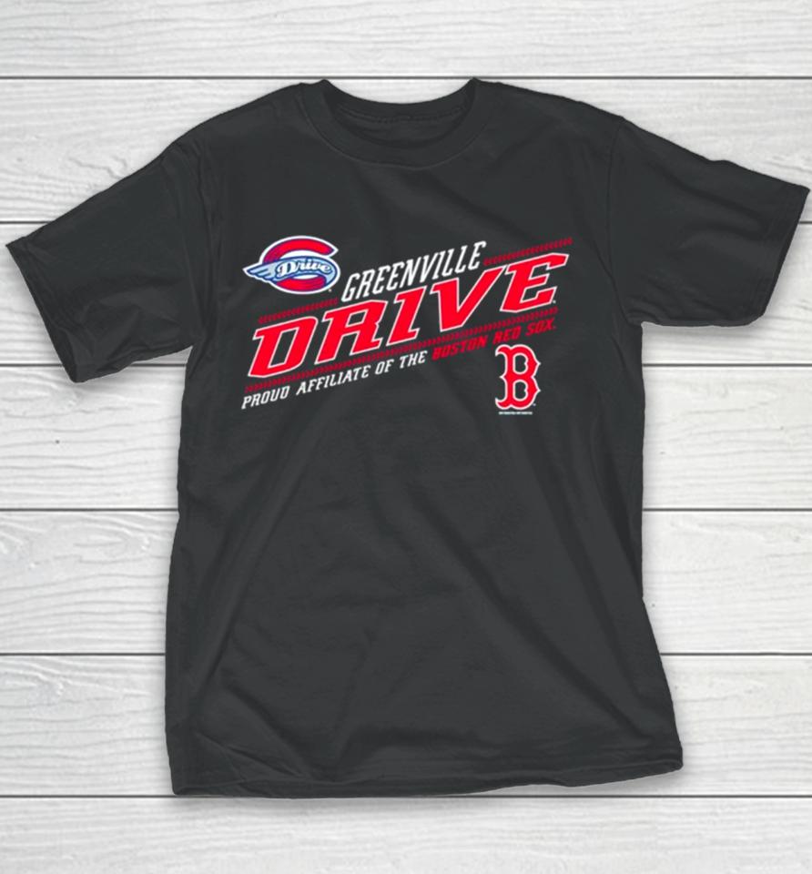 Greenville Drive Proud Affillate Of The Boston Red Sox Youth T-Shirt