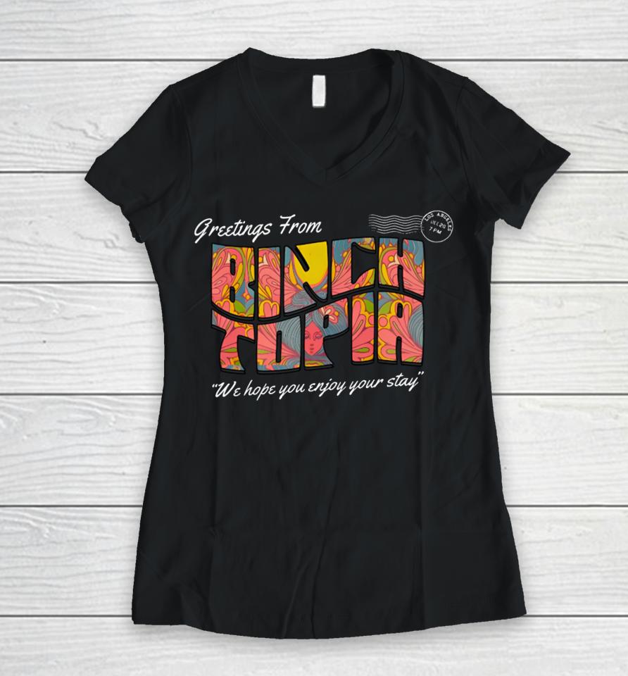 Greetings From Binchtopia We Hope You Enjoy Your Stay Women V-Neck T-Shirt