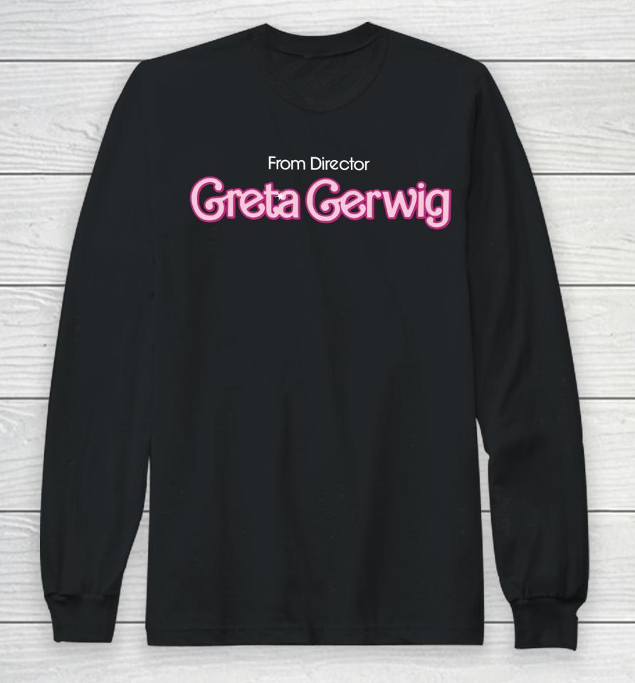 Greta Gerwig Barbie Long Sleeve T-Shirt