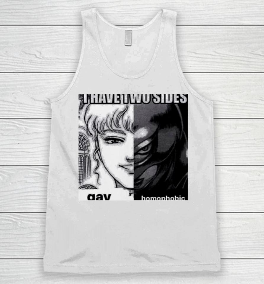 Griffith I Have Two Sides Gay Homophobic Unisex Tank Top