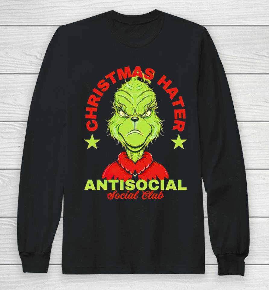 Grinch Christmas Hater Antisocial Social Club Long Sleeve T-Shirt