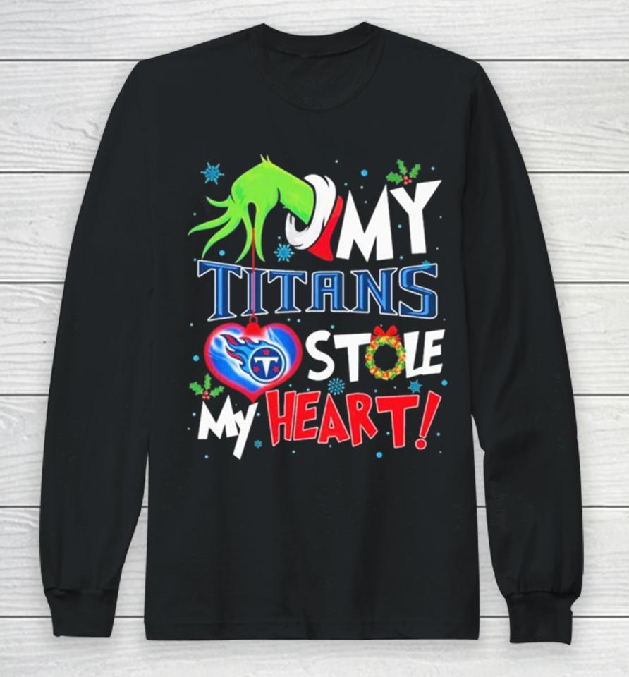 Grinch Hand My Tennessee Titans Stole My Heart Christmas Long Sleeve T-Shirt