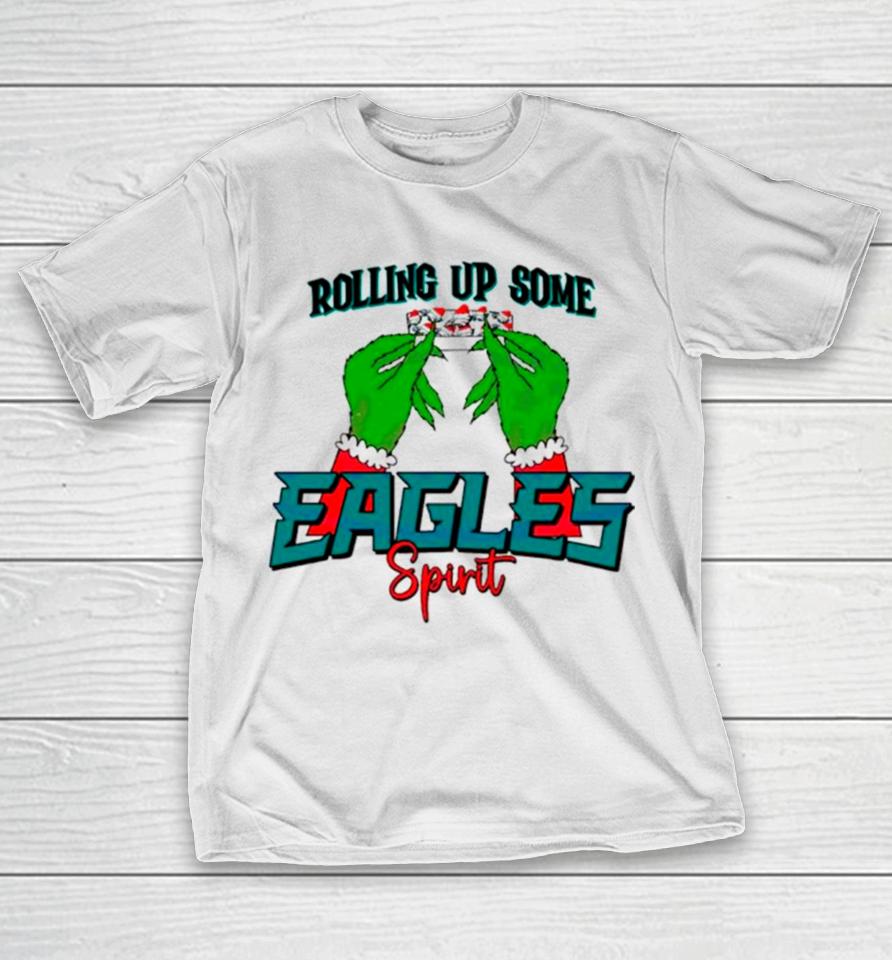 Grinch Rolling Up Some Eagles Spirit T-Shirt
