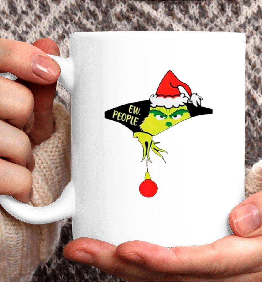 Grinch Santa Ew People Merry Christmas Coffee Mug