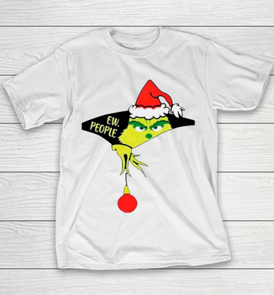 Grinch Santa Ew People Merry Christmas Youth T-Shirt