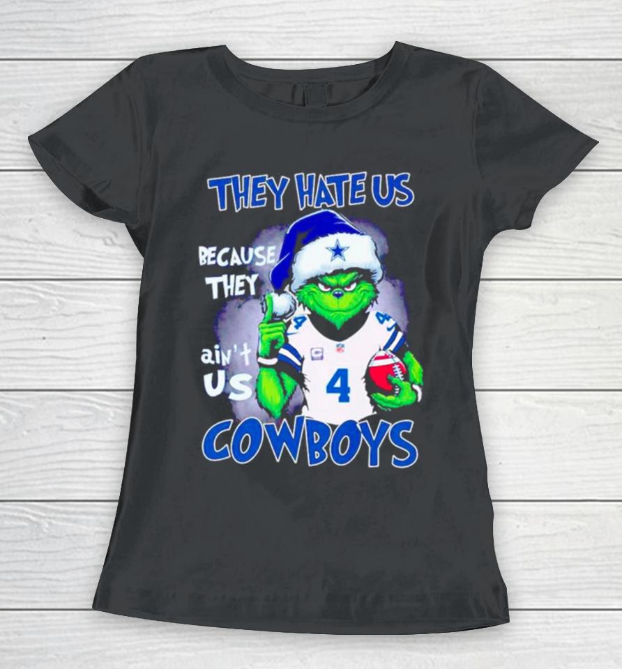 Grinch Santa They Hate Us Because They Ain’t Us Cowboys Football Women T-Shirt