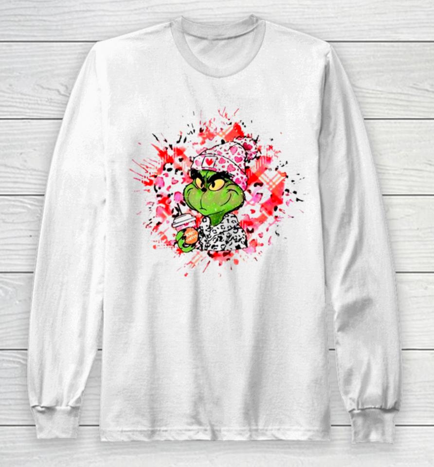 Grinch Valentine Love Coffee Long Sleeve T-Shirt