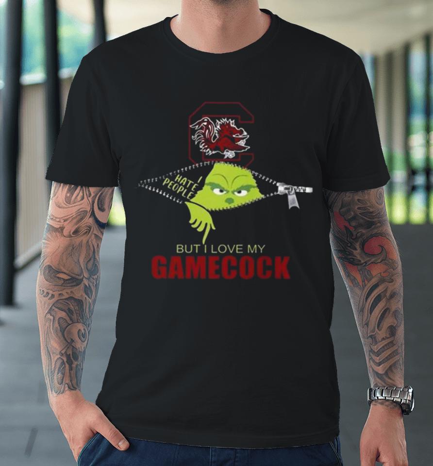Grinch Zipper I Hate People But I Love My South Carolina Gamecocks Premium T-Shirt