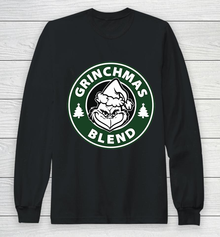 Grinchmas Blend , Funny Grinch Coffee Long Sleeve T-Shirt