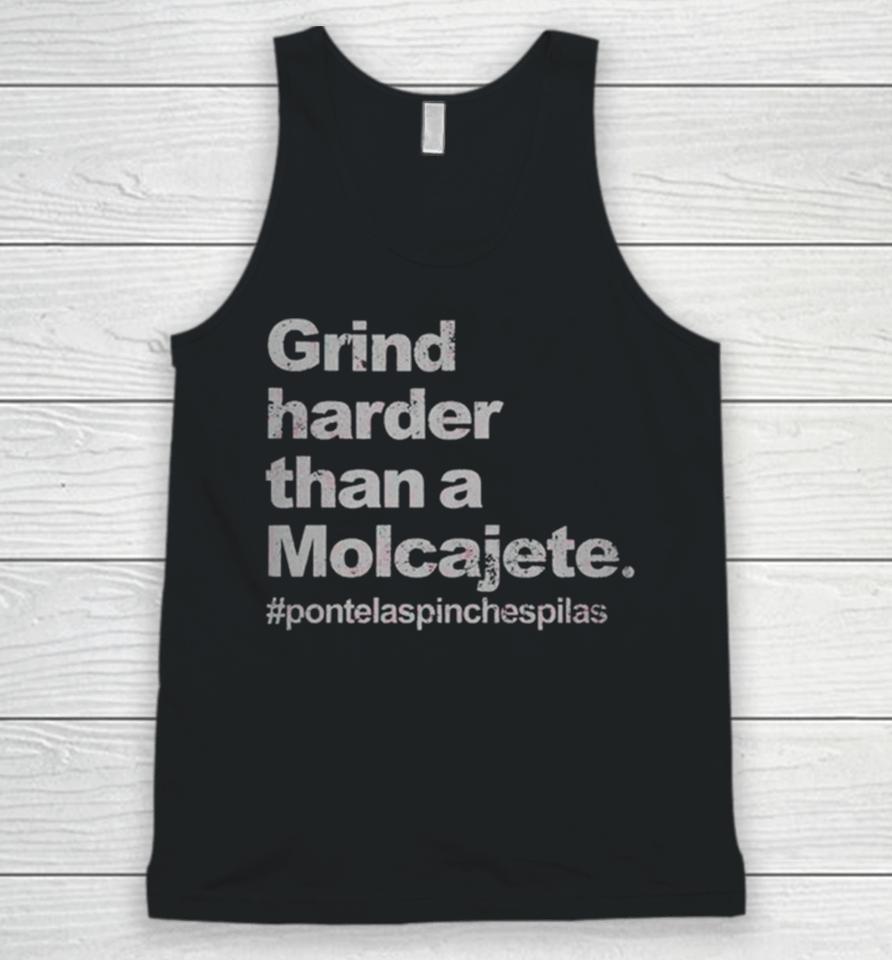 Gring Harder Than A Molcajete Unisex Tank Top