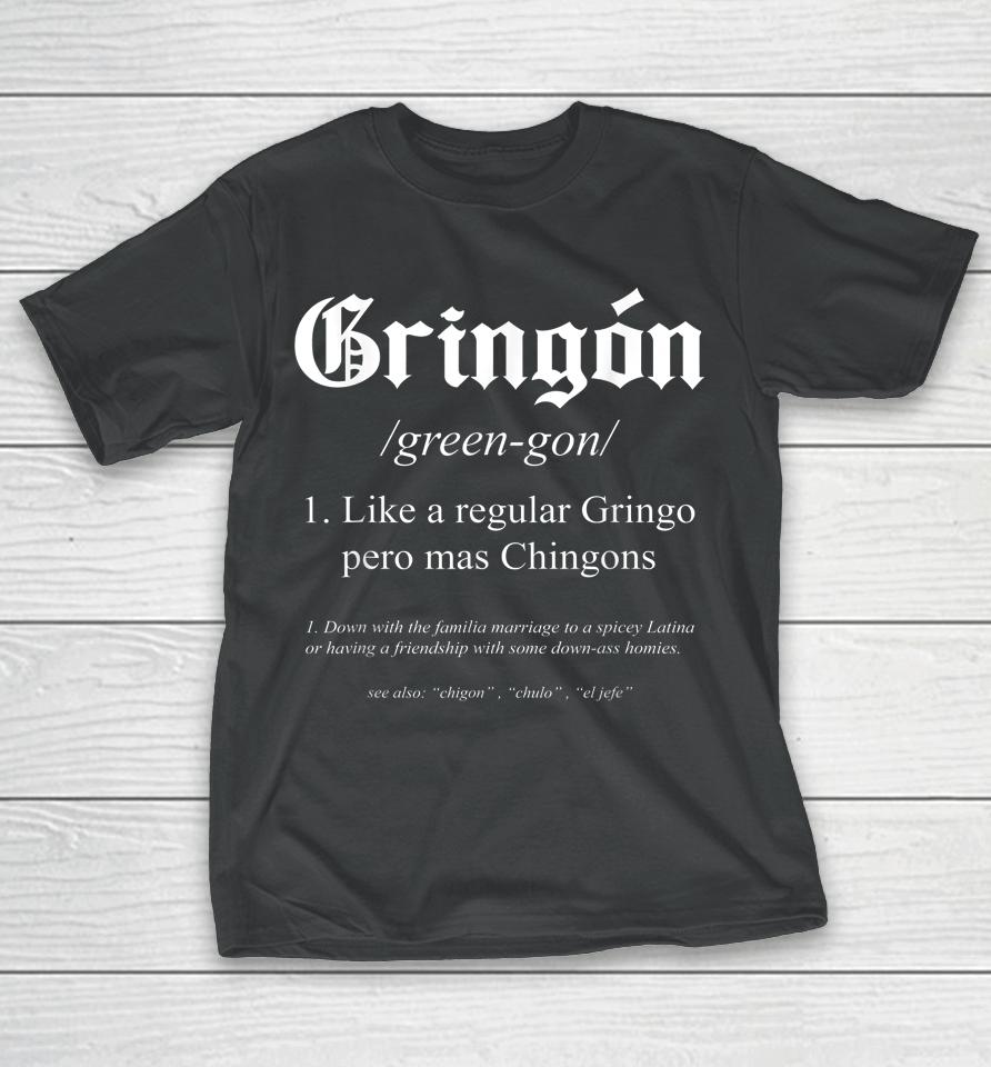 Gringón Definition T-Shirt