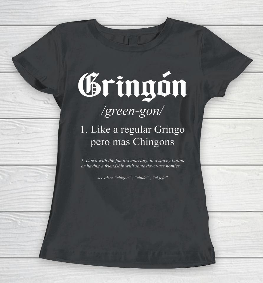 Gringón Definition Women T-Shirt