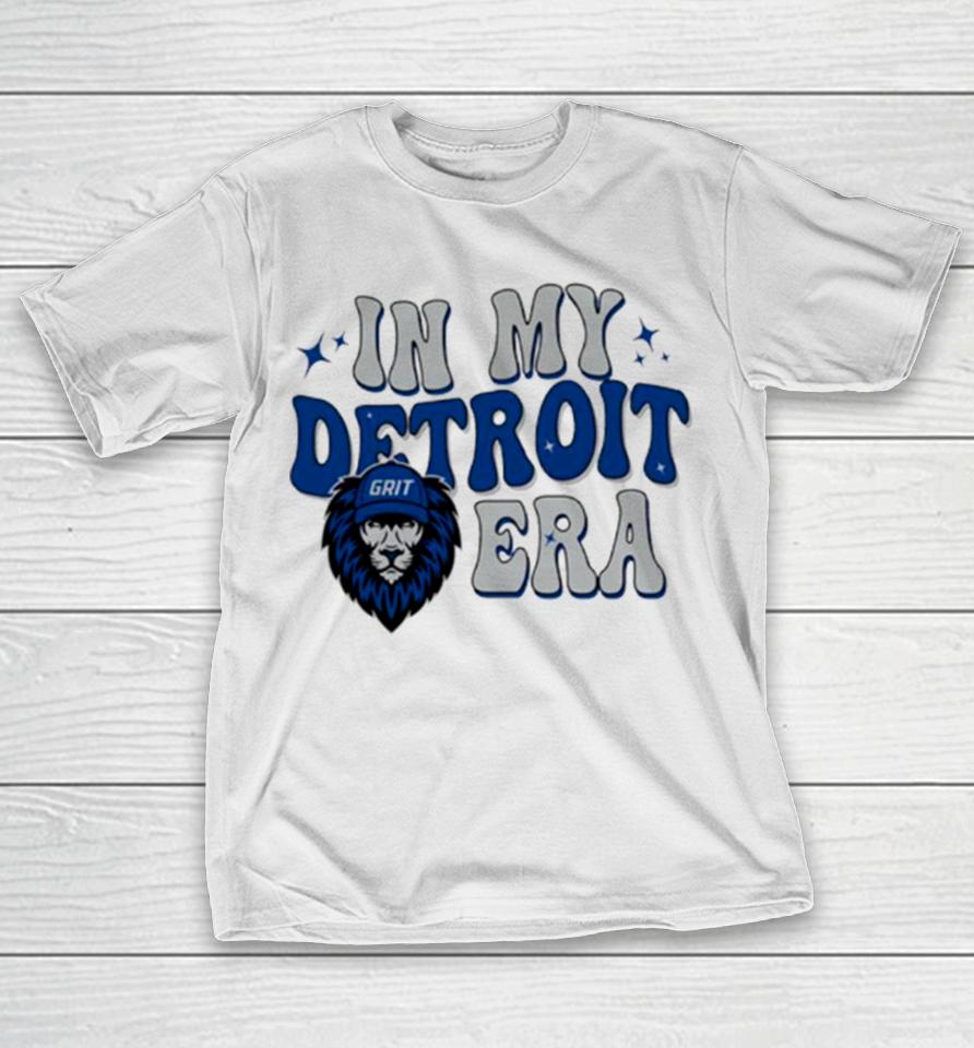 Grit In My Detroit Lions Era Football T-Shirt