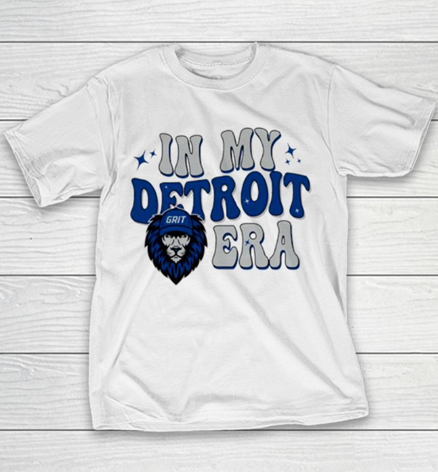 Grit In My Detroit Lions Era Football Youth T-Shirt