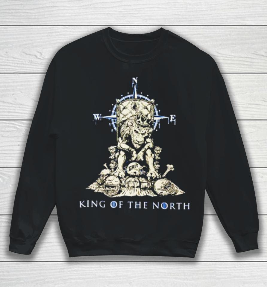 Grit King Of The North Detroit Lions Football Skeleton Sweatshirt