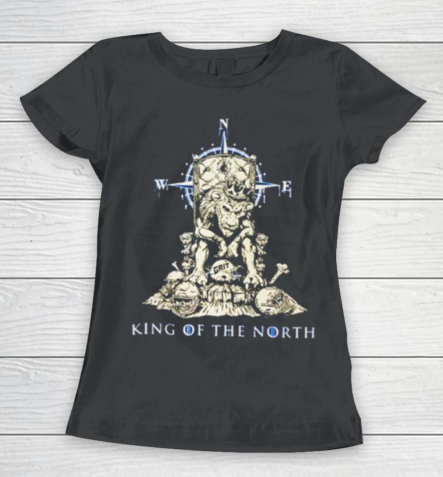 Grit King Of The North Detroit Lions Football Skeleton Women T-Shirt
