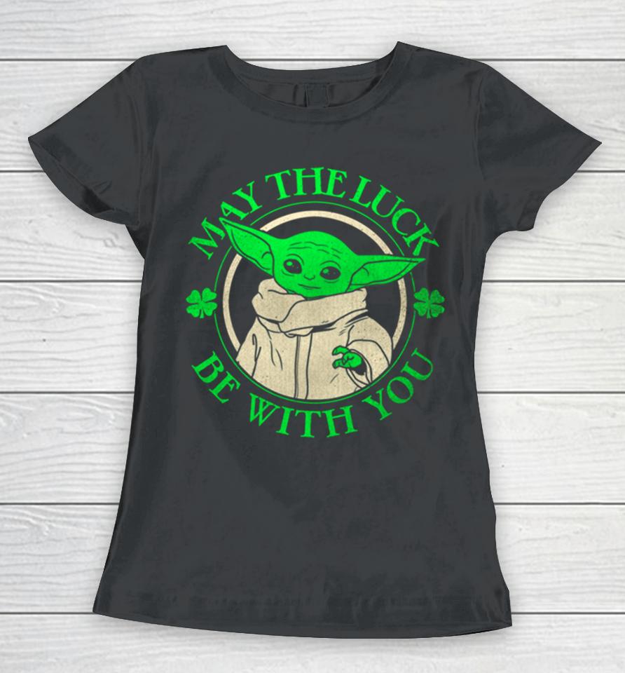Grogu Star Wars St Patrick’s Day May The Luck Be With You Women T-Shirt