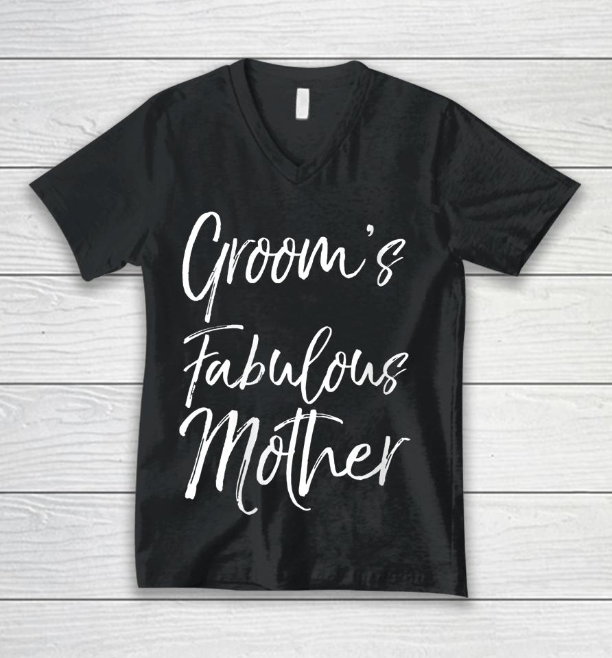 Groom's Fabulous Mother Unisex V-Neck T-Shirt