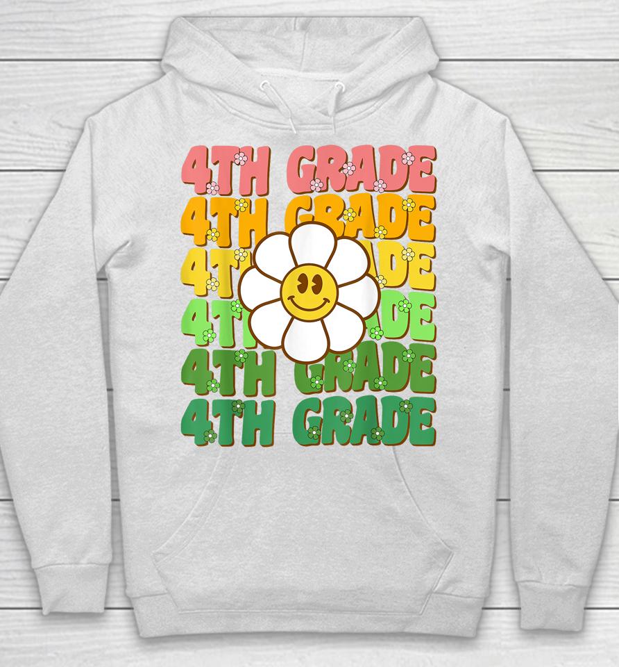 Groovy 4Th Grade Back To School First Day Of Fourth Grade Hoodie