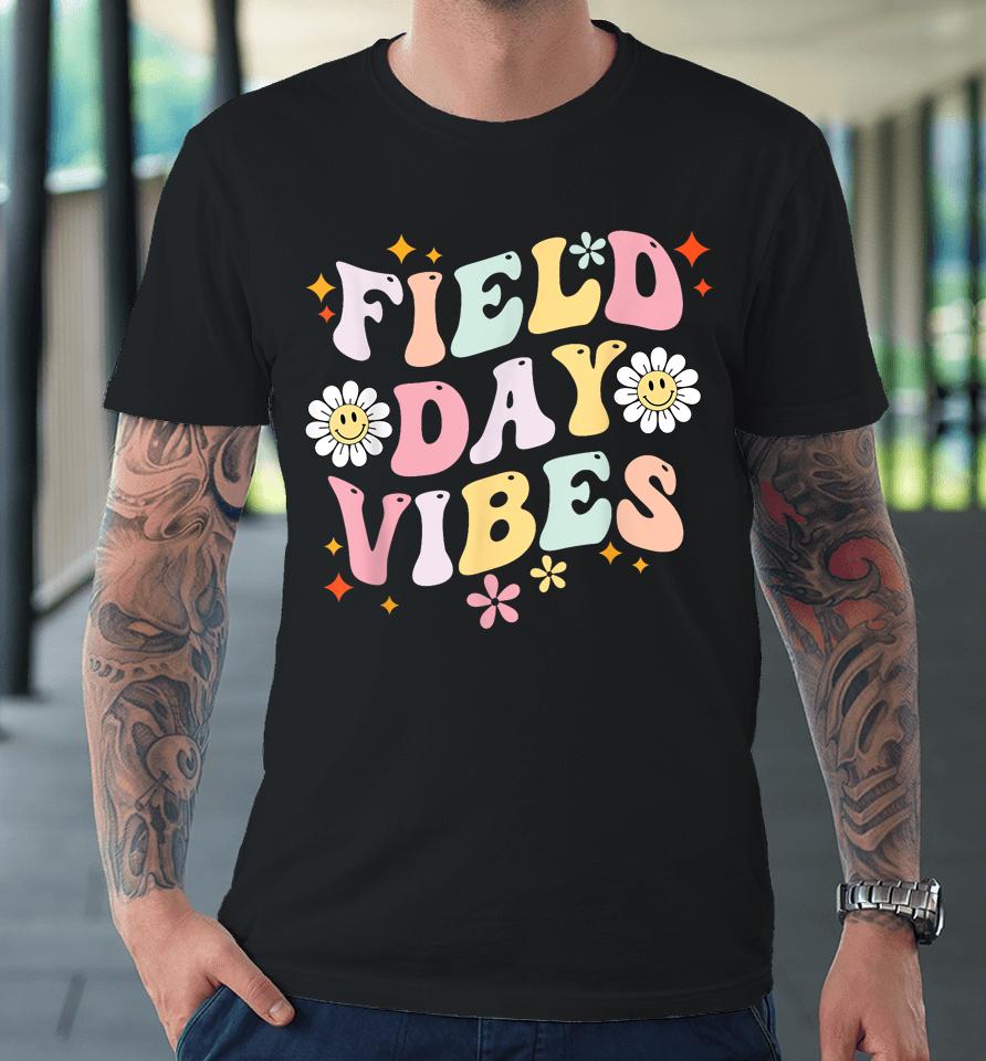 Groovy Field Day 2023 Funny Field Day Vibes Teacher Premium T-Shirt