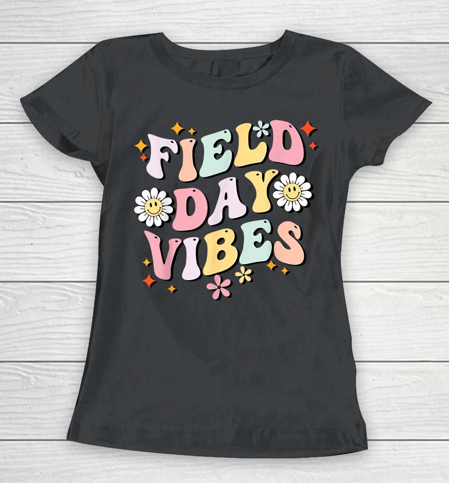 Groovy Field Day 2023 Funny Field Day Vibes Teacher Women T-Shirt
