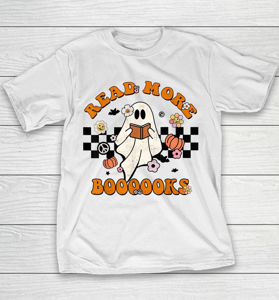 Groovy Halloween Read More Books Cute Boo Read A Book Youth T-Shirt