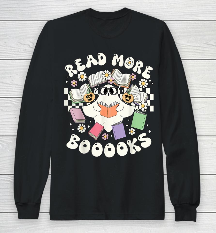 Groovy Halloween Teacher Cute Boo Read More Books Ghost Long Sleeve T-Shirt