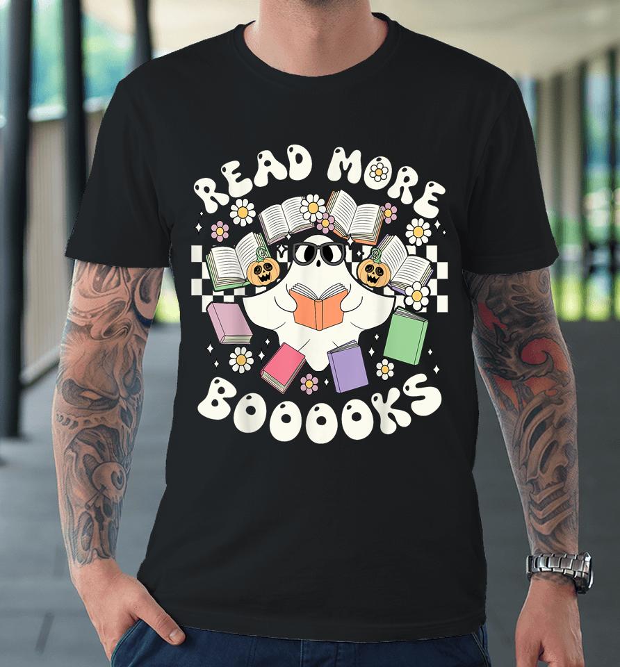 Groovy Halloween Teacher Cute Boo Read More Books Ghost Premium T-Shirt