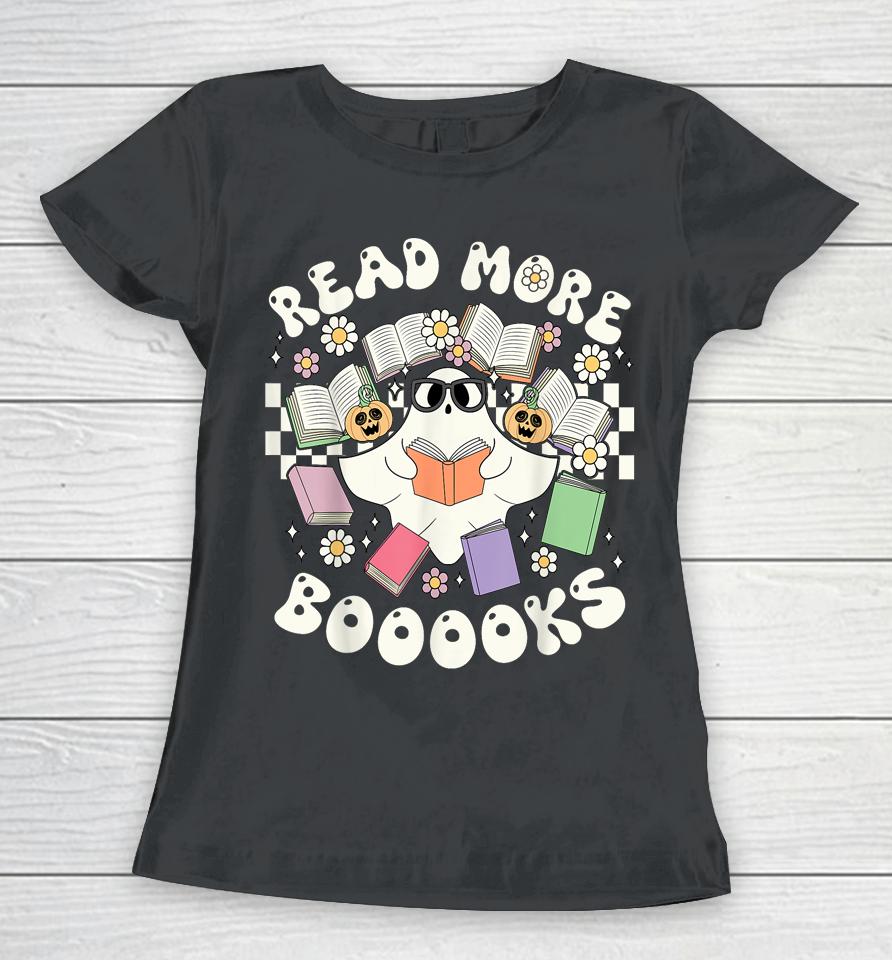 Groovy Halloween Teacher Cute Boo Read More Books Ghost Women T-Shirt