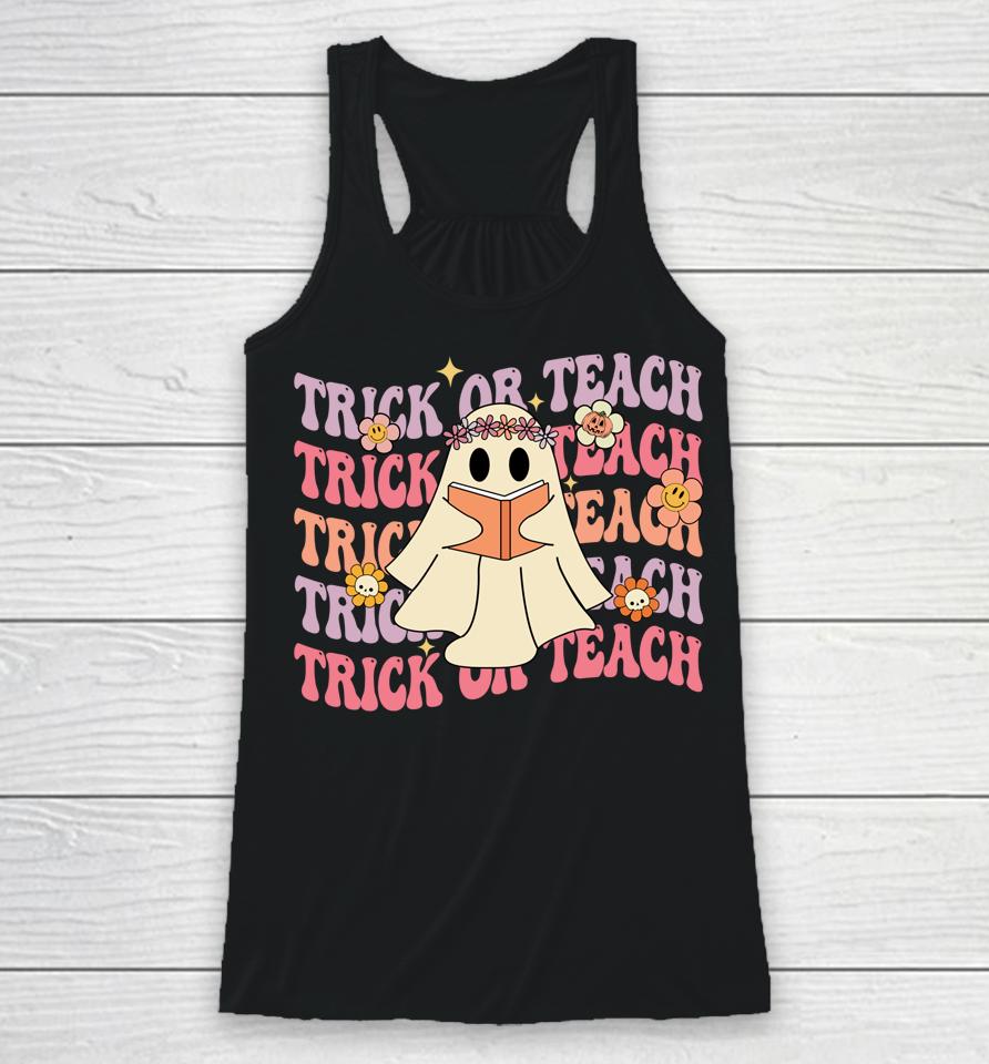 Groovy Halloween Trick Or Teach Boo Ghost Pre-K Teacher Life Racerback Tank
