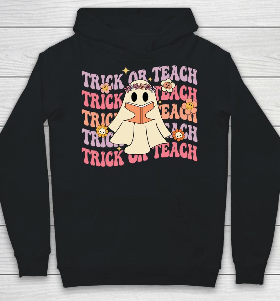 Groovy Halloween Trick Or Teach Boo Ghost Pre-K Teacher Life Hoodie