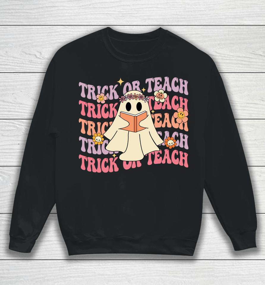 Groovy Halloween Trick Or Teach Boo Ghost Pre-K Teacher Life Sweatshirt