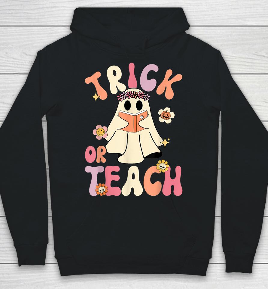 Groovy Halloween Trick Or Teach Retro Floral Ghost Teacher Hoodie