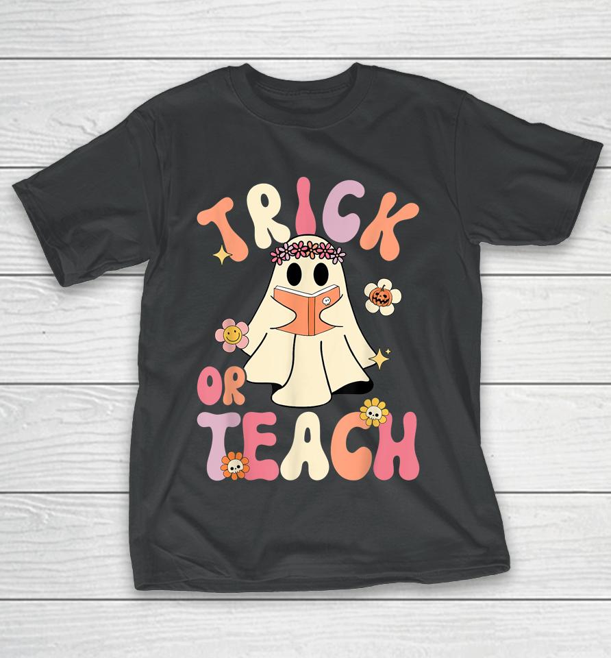 Groovy Halloween Trick Or Teach Retro Floral Ghost Teacher T-Shirt