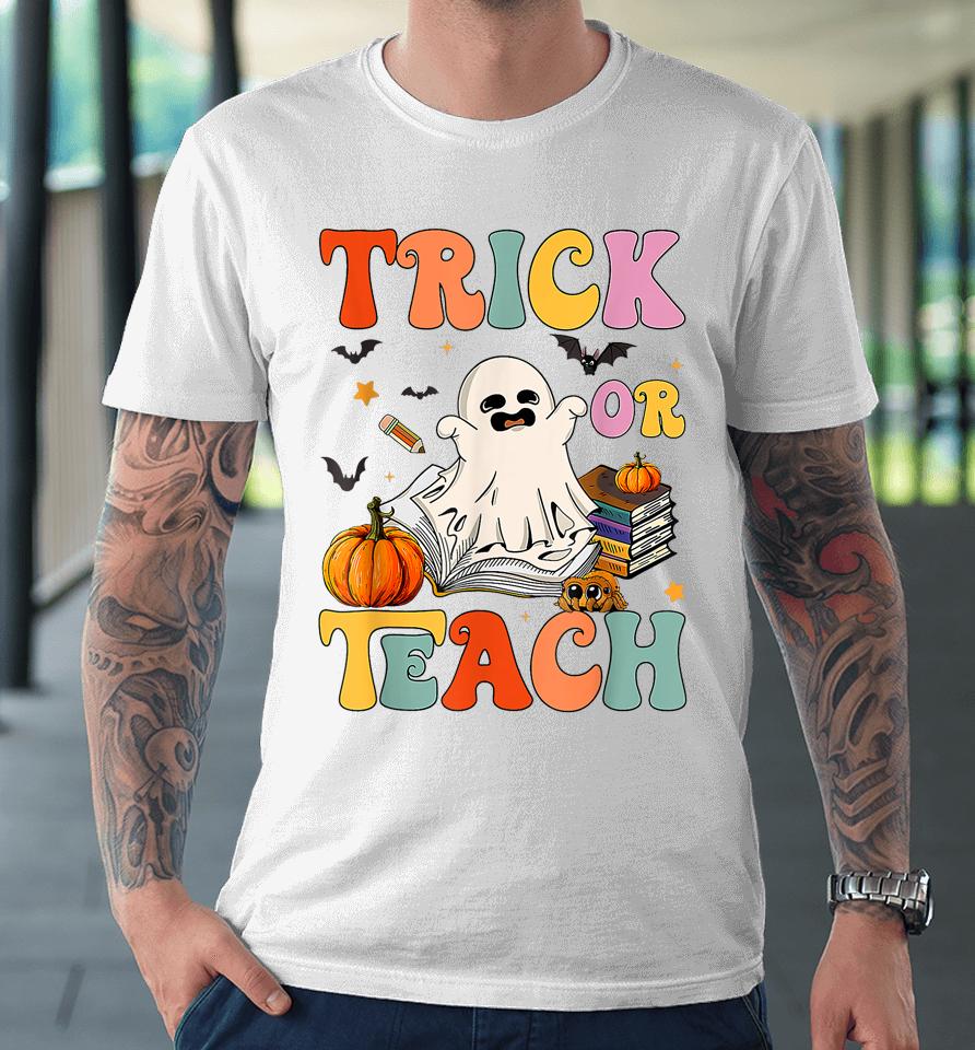Groovy Halloween Trick Or Teach Retro Floral Ghost Teacher Premium T-Shirt