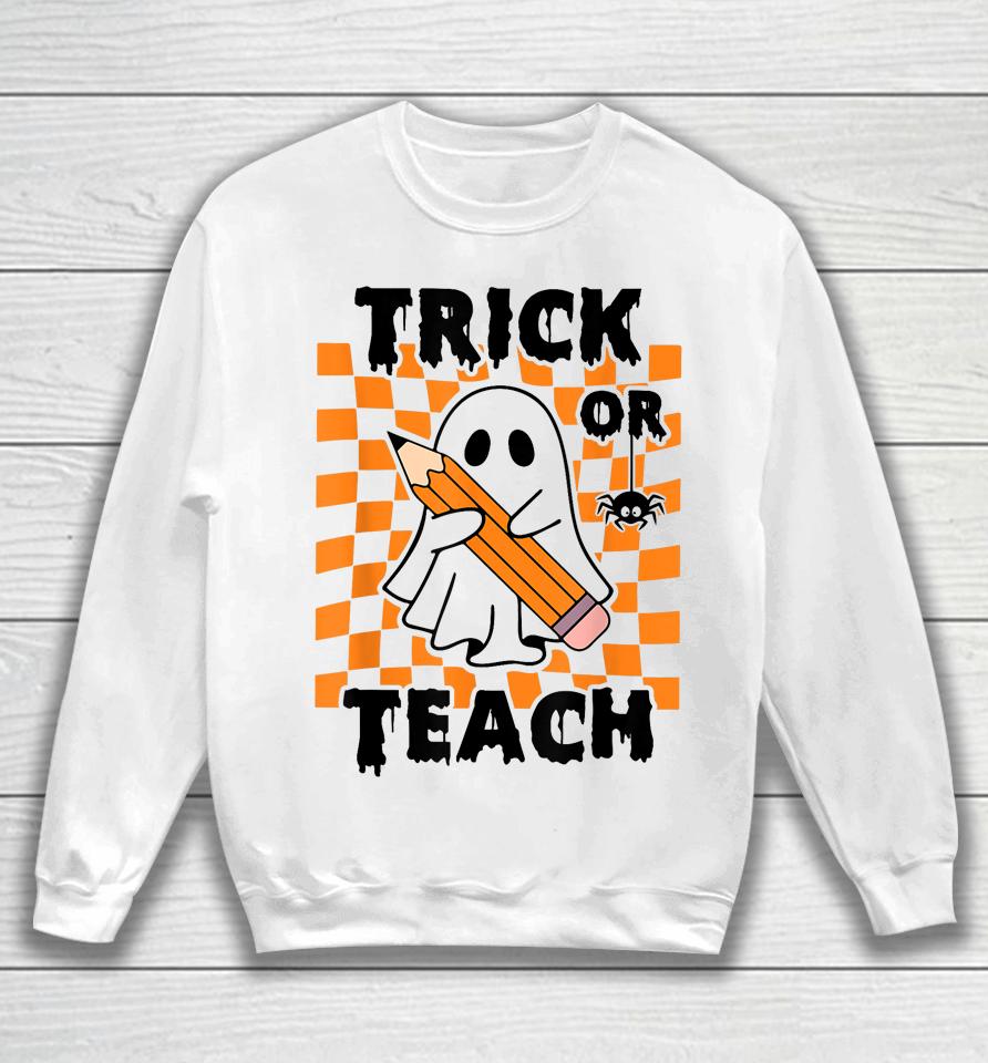 Groovy Halloween Trick Or Teach Retro Floral Ghost Teacher Sweatshirt