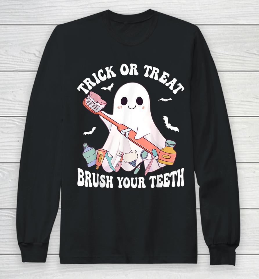 Groovy Halloween Trick Or Treat Brush Your Teeth Dentist Long Sleeve T-Shirt