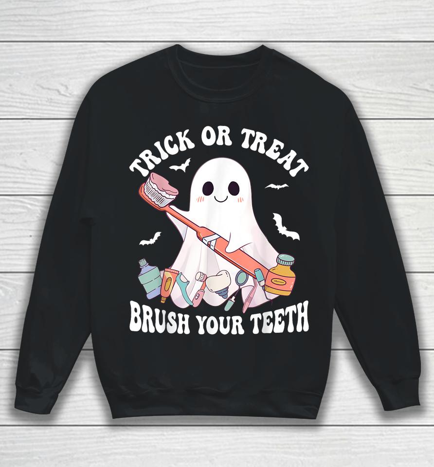 Groovy Halloween Trick Or Treat Brush Your Teeth Dentist Sweatshirt