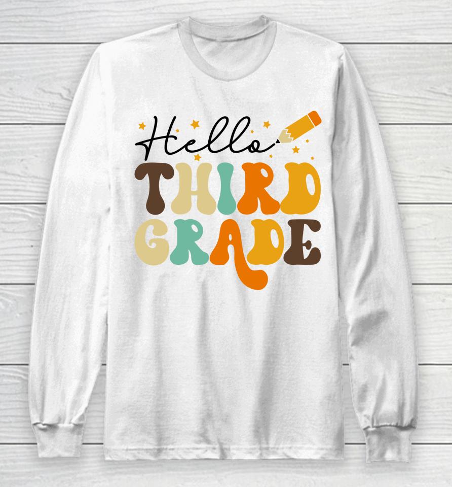 Groovy Hello Third Grade Vibes Retro Teachers Back To School Long Sleeve T-Shirt