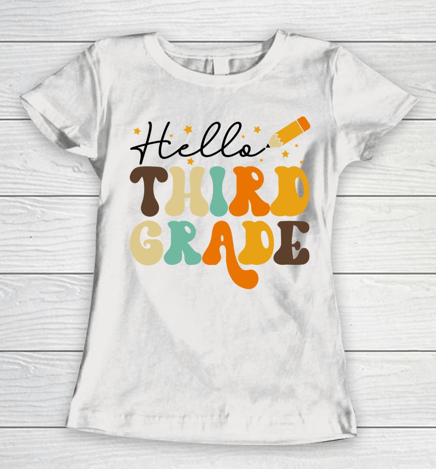 Groovy Hello Third Grade Vibes Retro Teachers Back To School Women T-Shirt